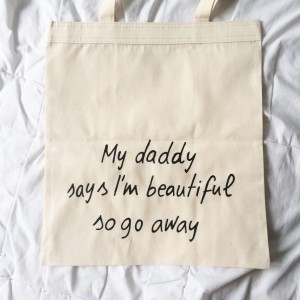 My daddy says