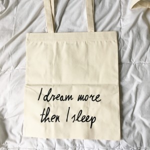 I dream more than i sleep