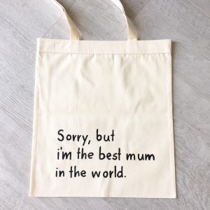 sorry but i'm the best mom